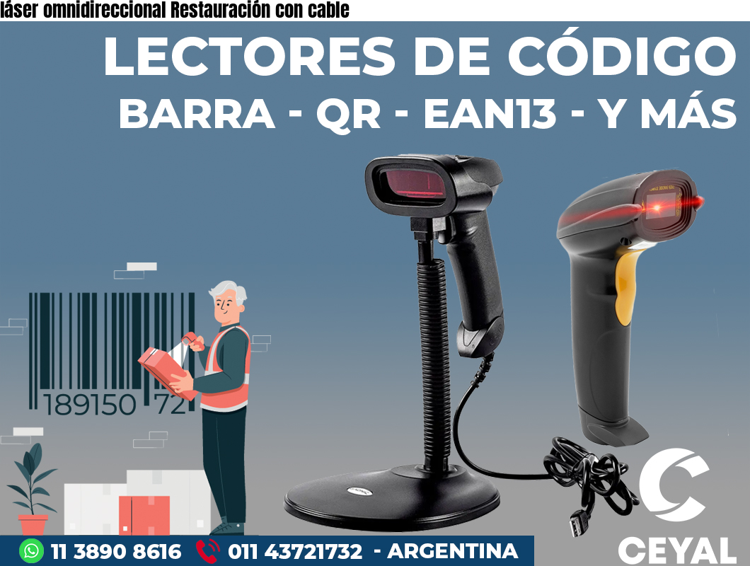 láser omnidireccional Restauración con cable