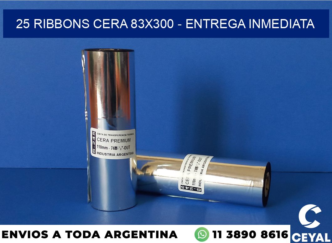 25 Ribbons cera 83×300 – Entrega inmediata