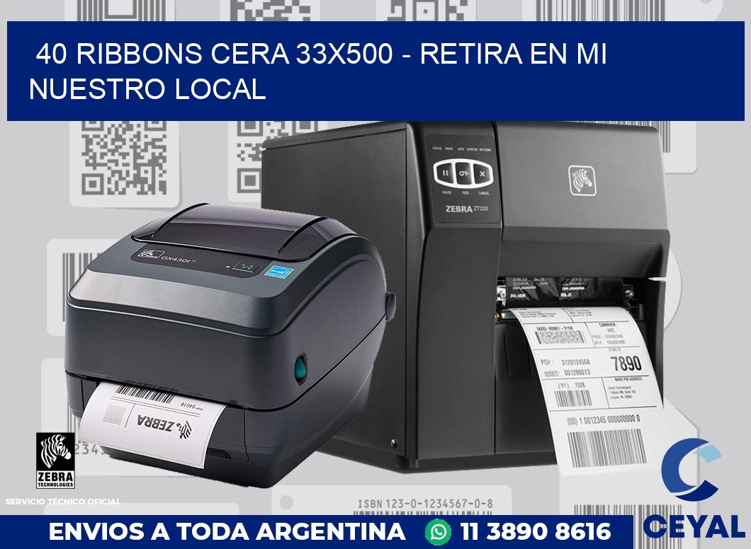 40 Ribbons cera 33x500 - retira en mi nuestro local