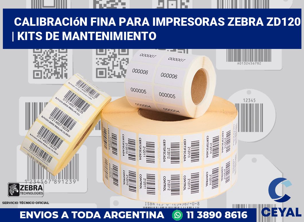 Calibración fina para impresoras Zebra ZD120 | Kits de mantenimiento