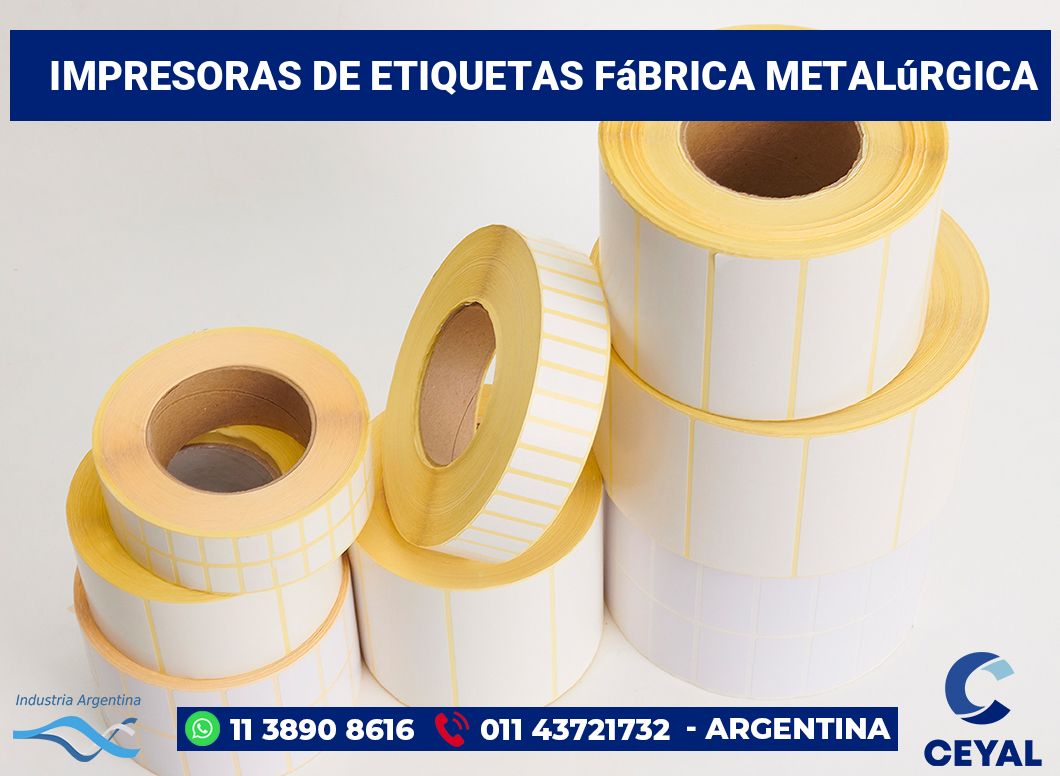 Impresoras de etiquetas Fábrica metalúrgica