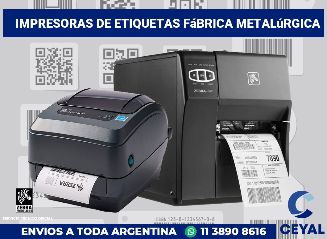 Impresoras de etiquetas Fábrica metalúrgica
