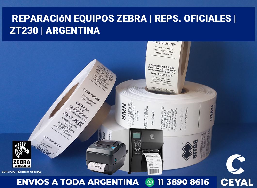 Reparación Equipos Zebra | Reps. Oficiales | zt230 | Argentina