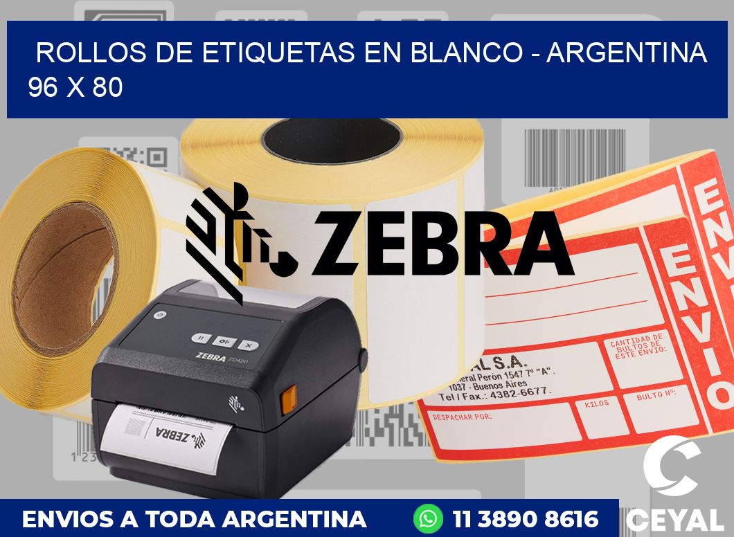 Rollos de etiquetas en blanco - Argentina 96 x 80