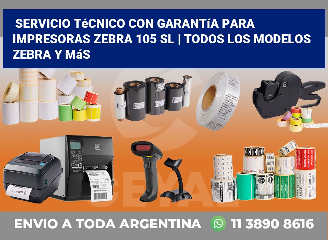 Servicio técnico con garantía para impresoras Zebra 105 SL | Todos los modelos Zebra y más
