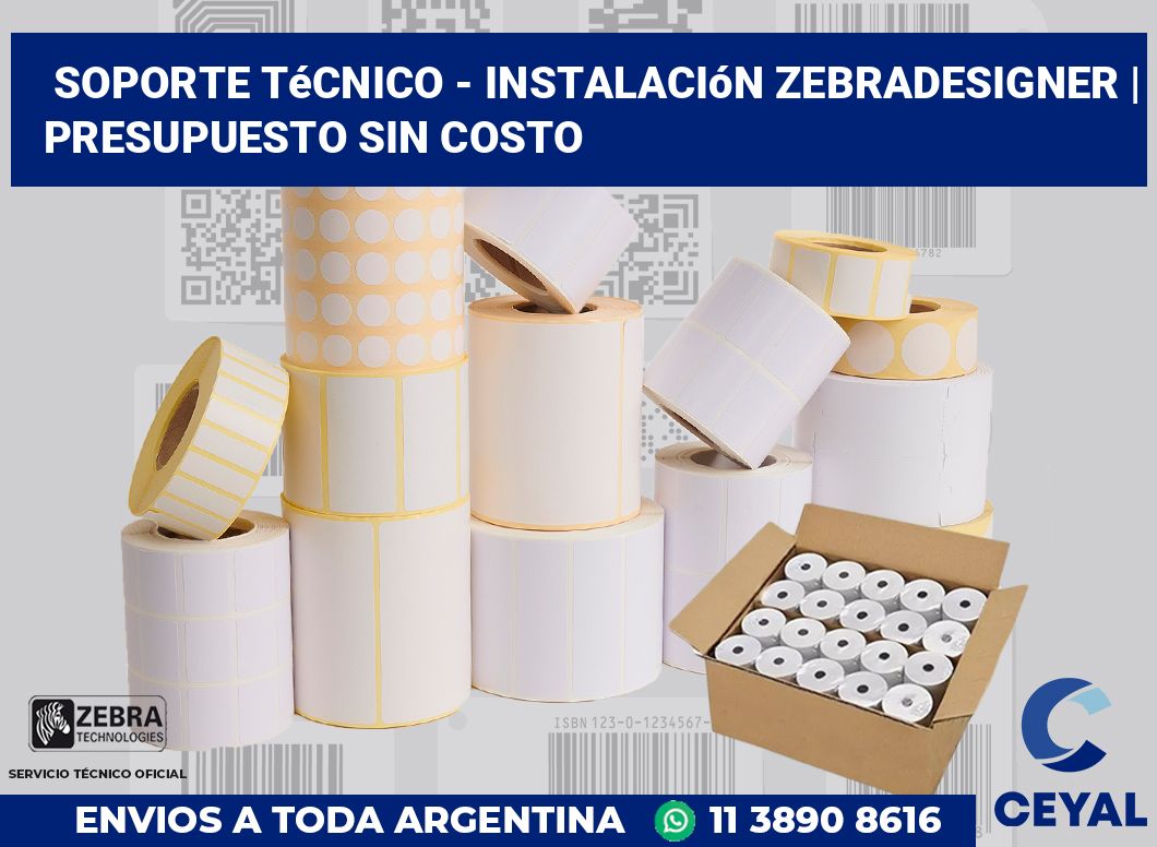 Soporte técnico - instalación ZebraDesigner | Presupuesto sin costo