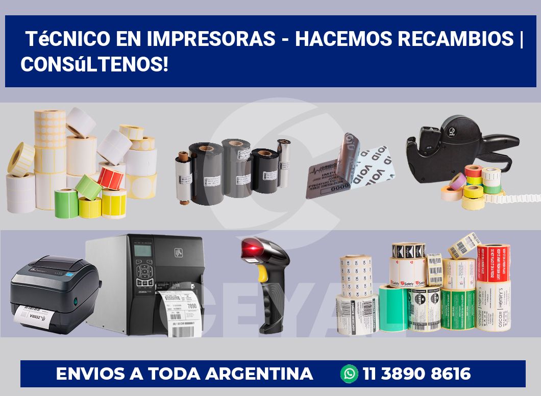 Técnico en impresoras – hacemos recambios | Consúltenos!