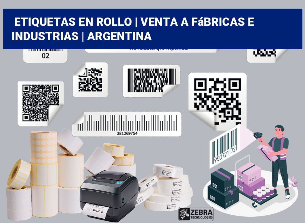 etiquetas en rollo | Venta a fábricas e industrias | Argentina