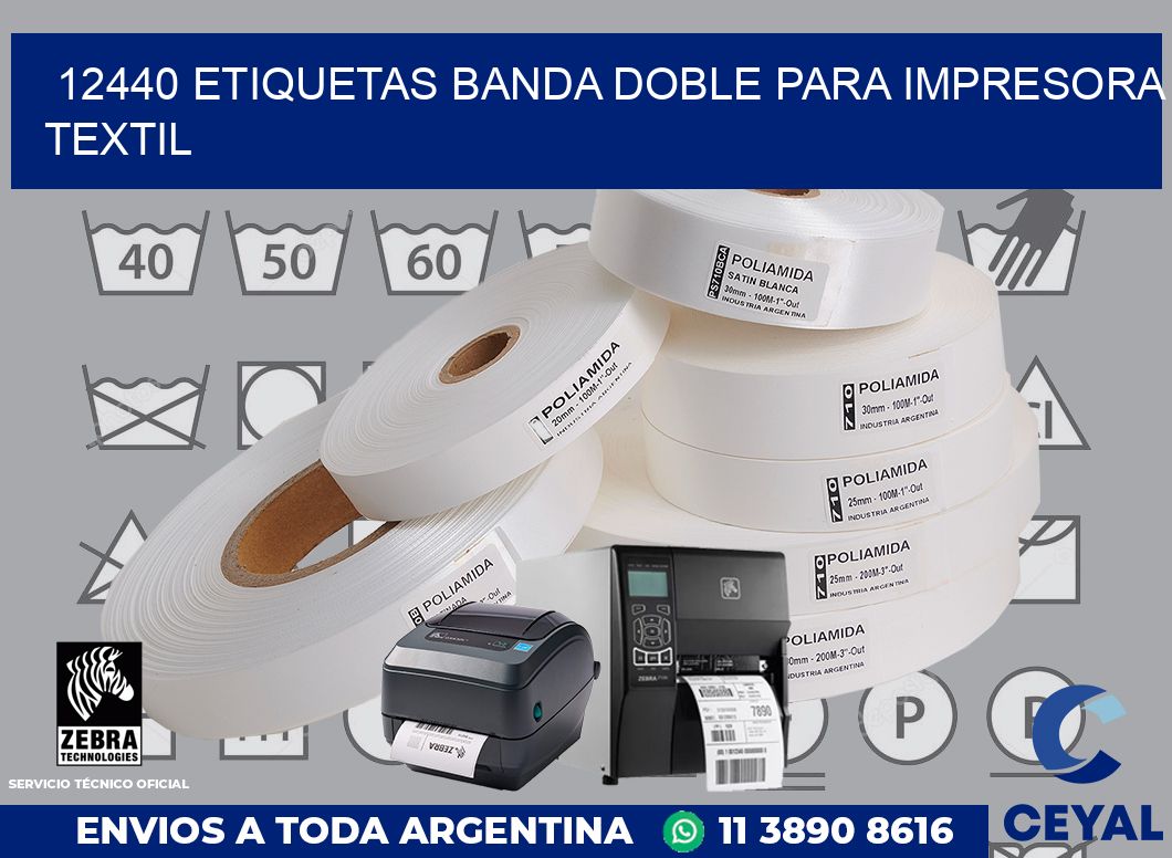 12440 etiquetas banda doble para impresora textil