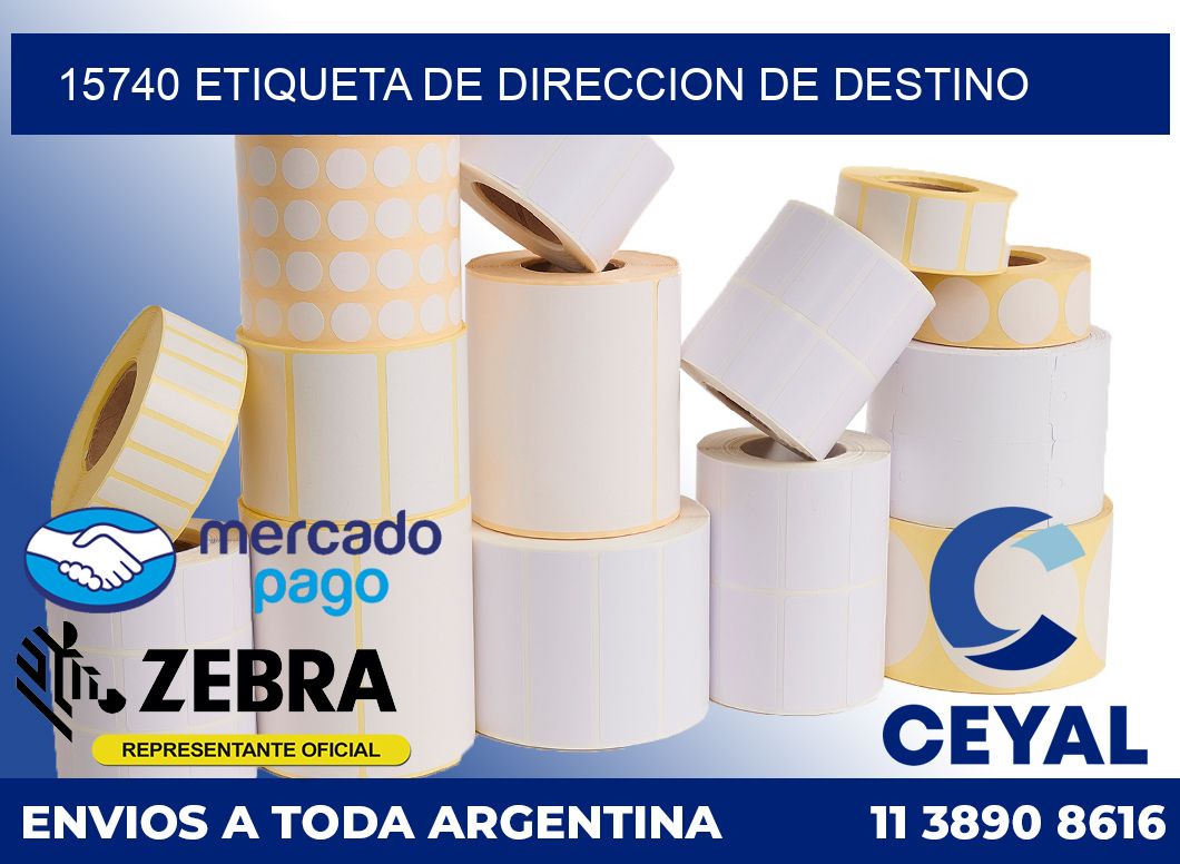 15740 Etiqueta de direccion de destino