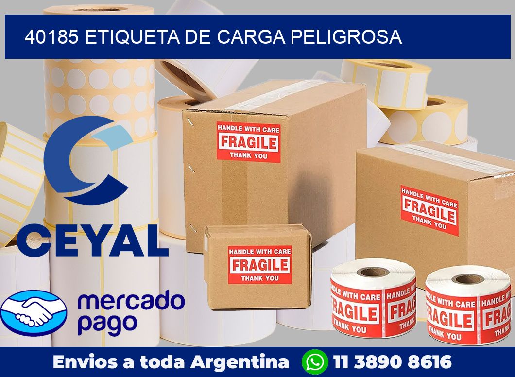 40185 Etiqueta de carga peligrosa