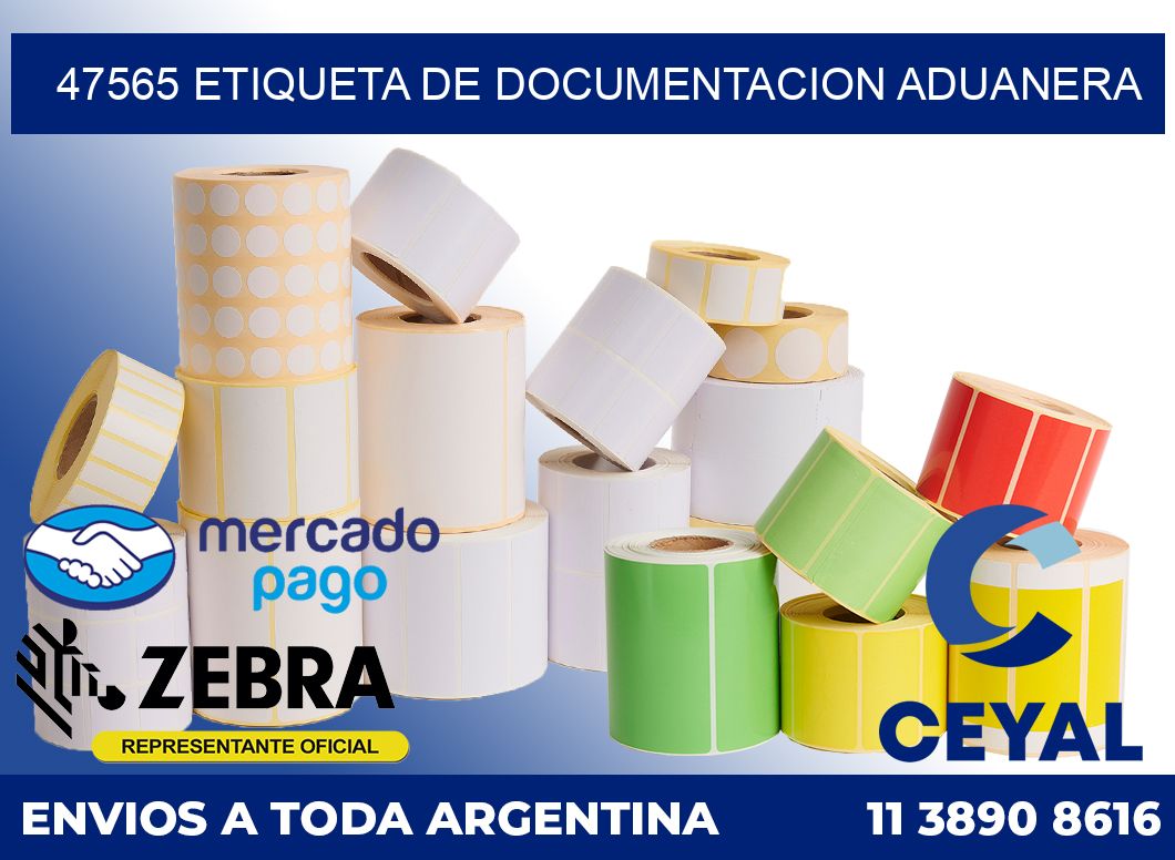 47565 Etiqueta de documentacion aduanera