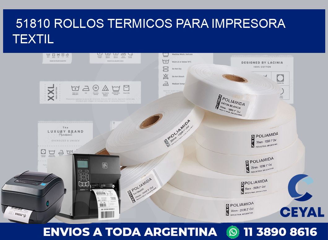 51810 rollos termicos para impresora textil
