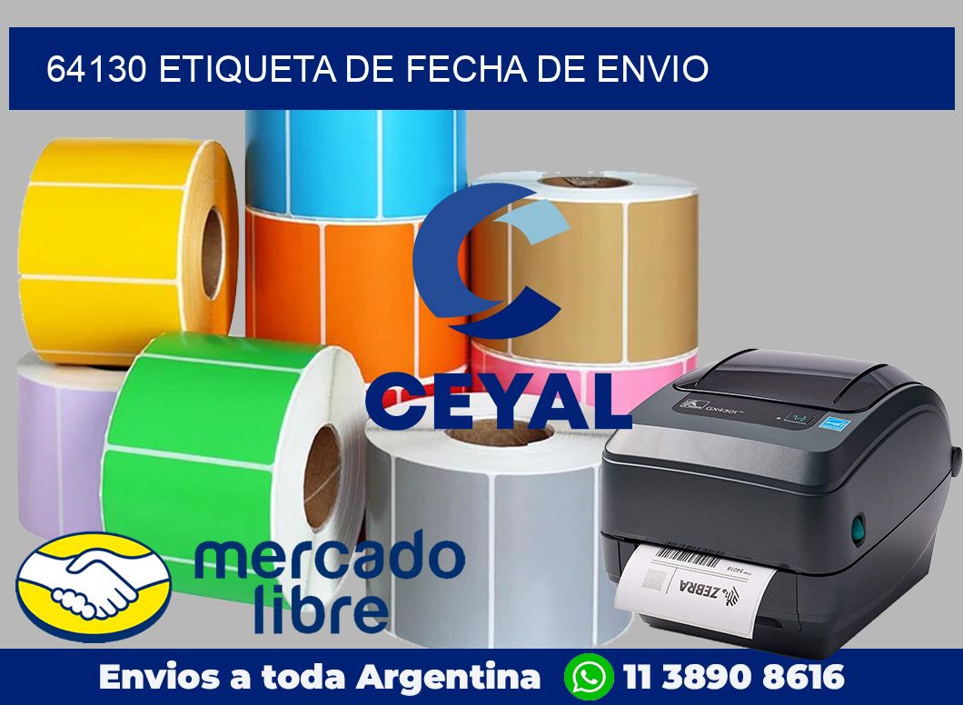 64130 Etiqueta de fecha de envio