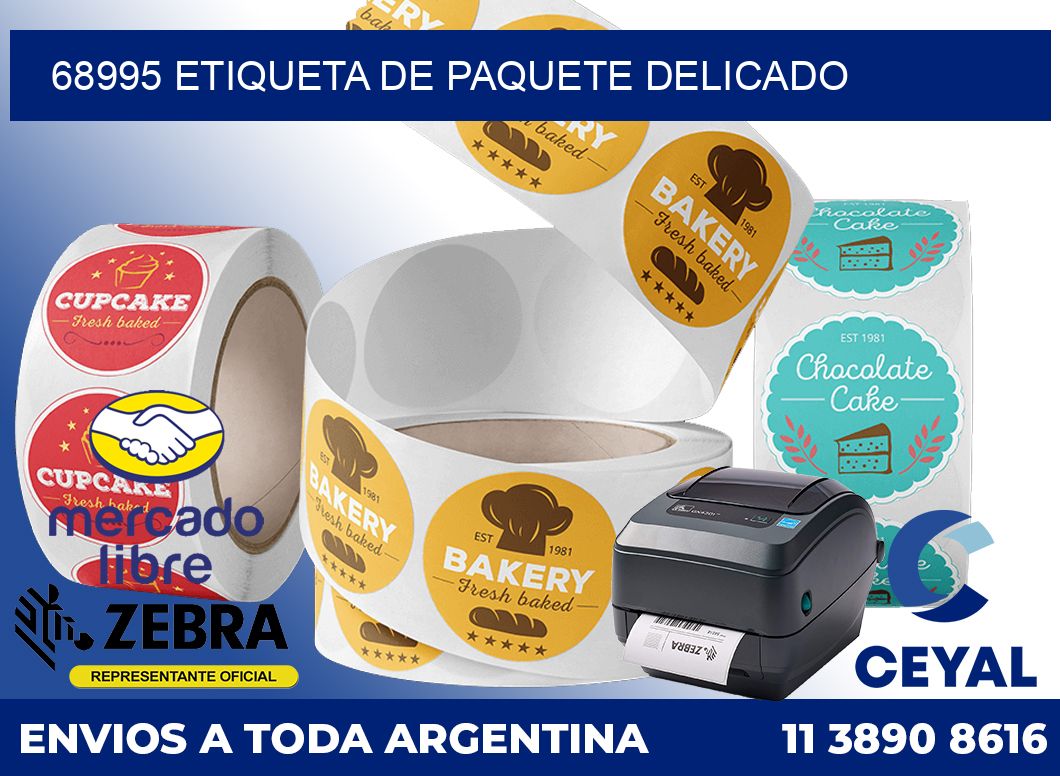 68995 Etiqueta de paquete delicado
