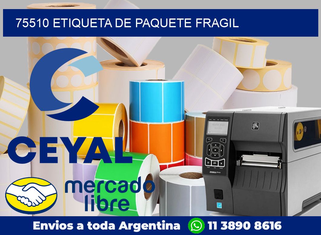 75510 Etiqueta de paquete fragil