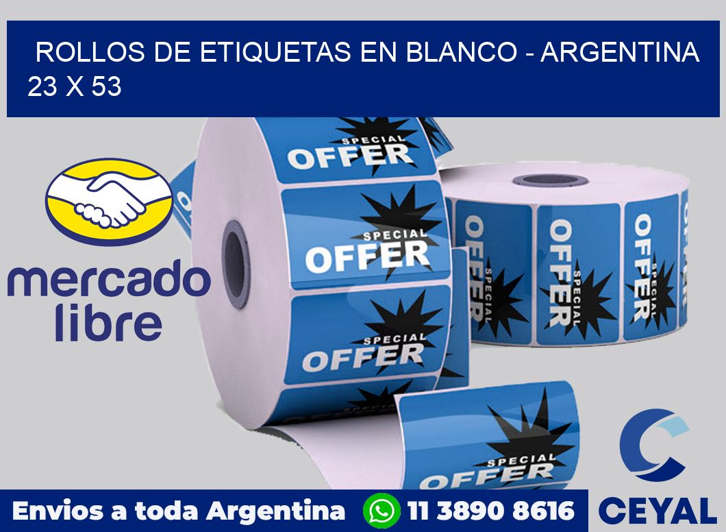 Rollos de etiquetas en blanco - Argentina 23 x 53