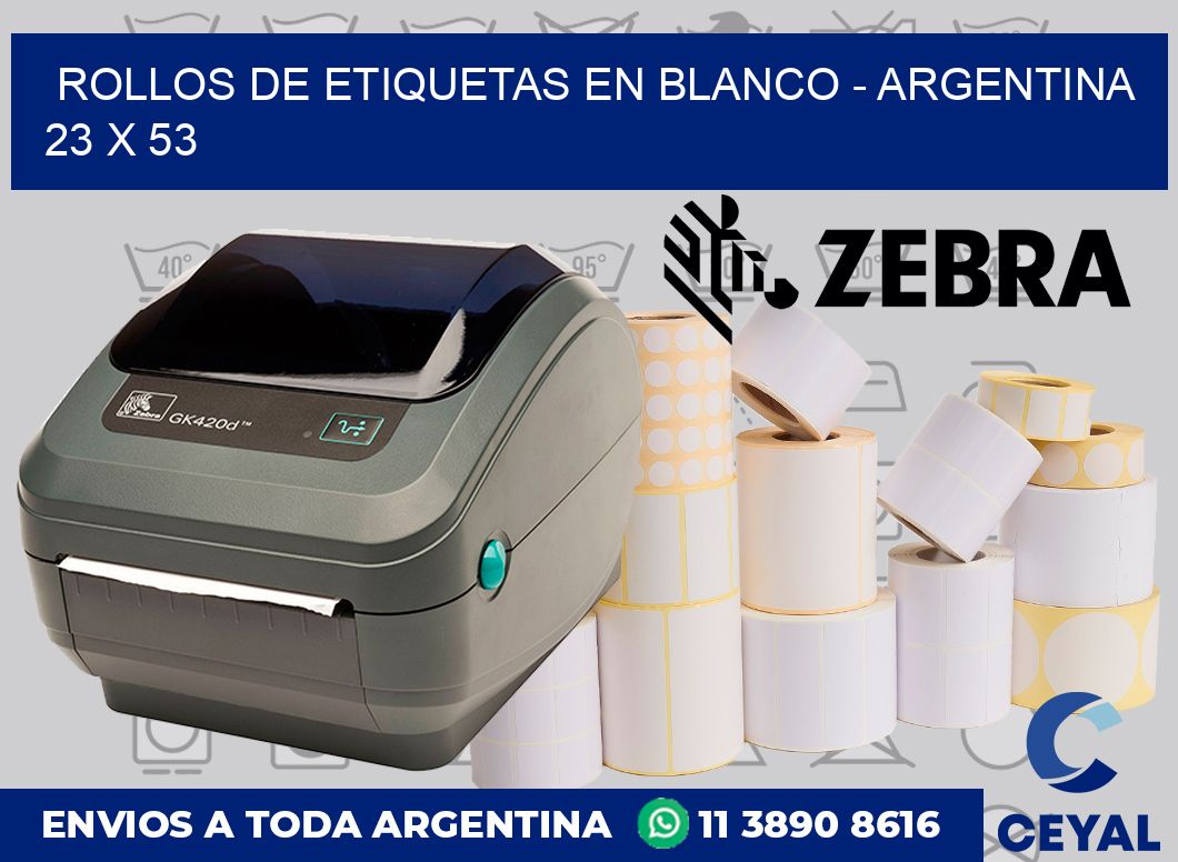 Rollos de etiquetas en blanco – Argentina 23 x 53