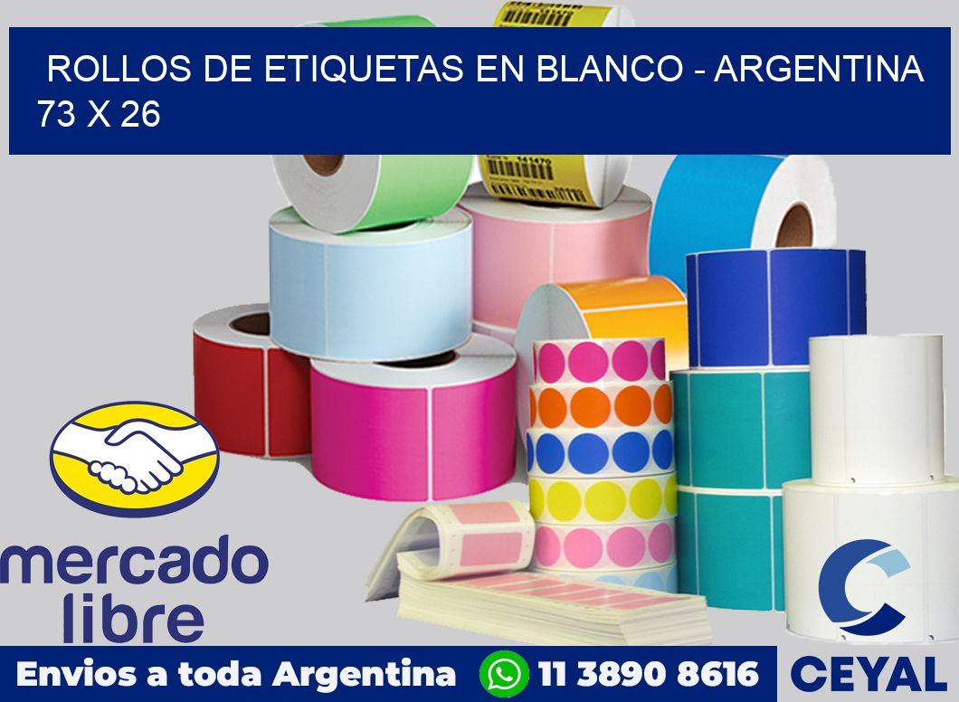 Rollos de etiquetas en blanco - Argentina 73 x 26