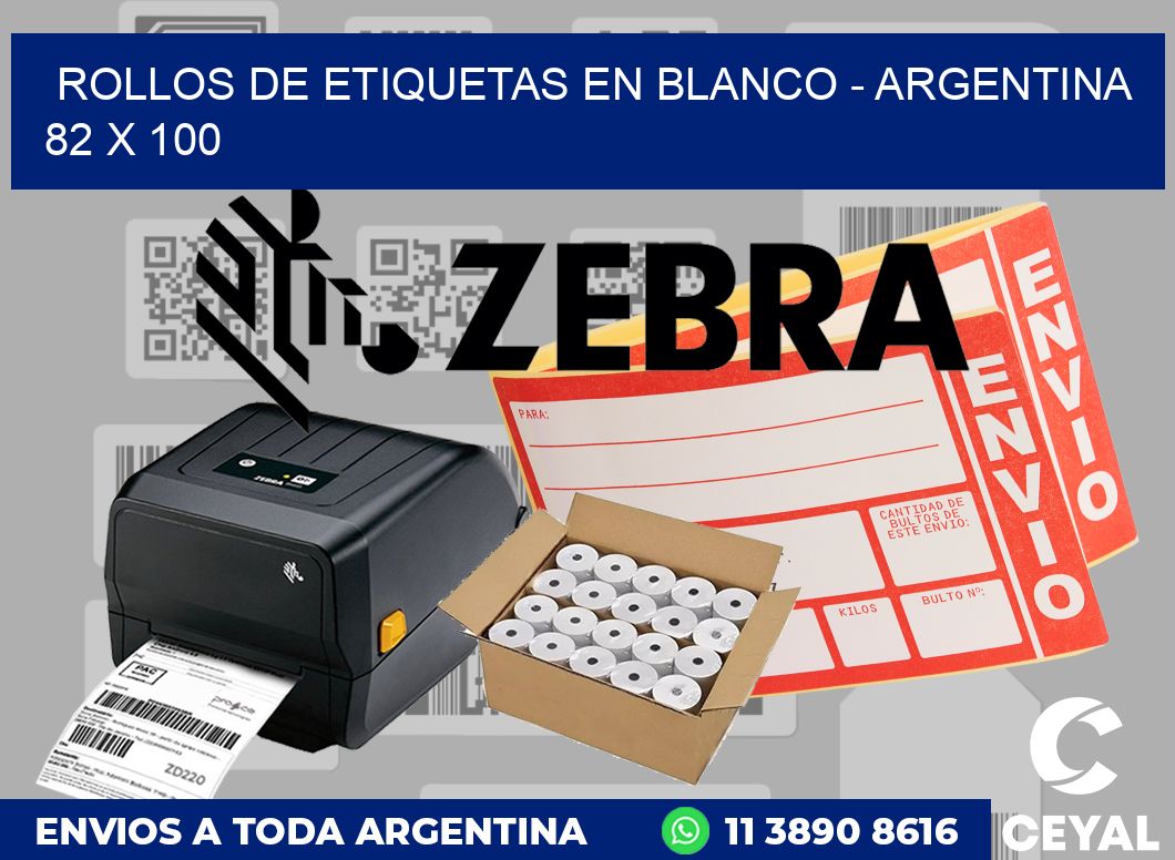 Rollos de etiquetas en blanco - Argentina 82 x 100