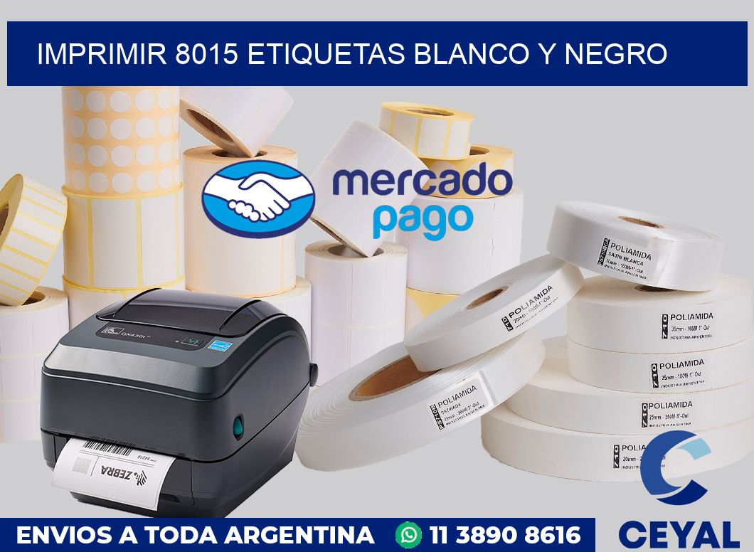 imprimir 8015 etiquetas blanco y negro