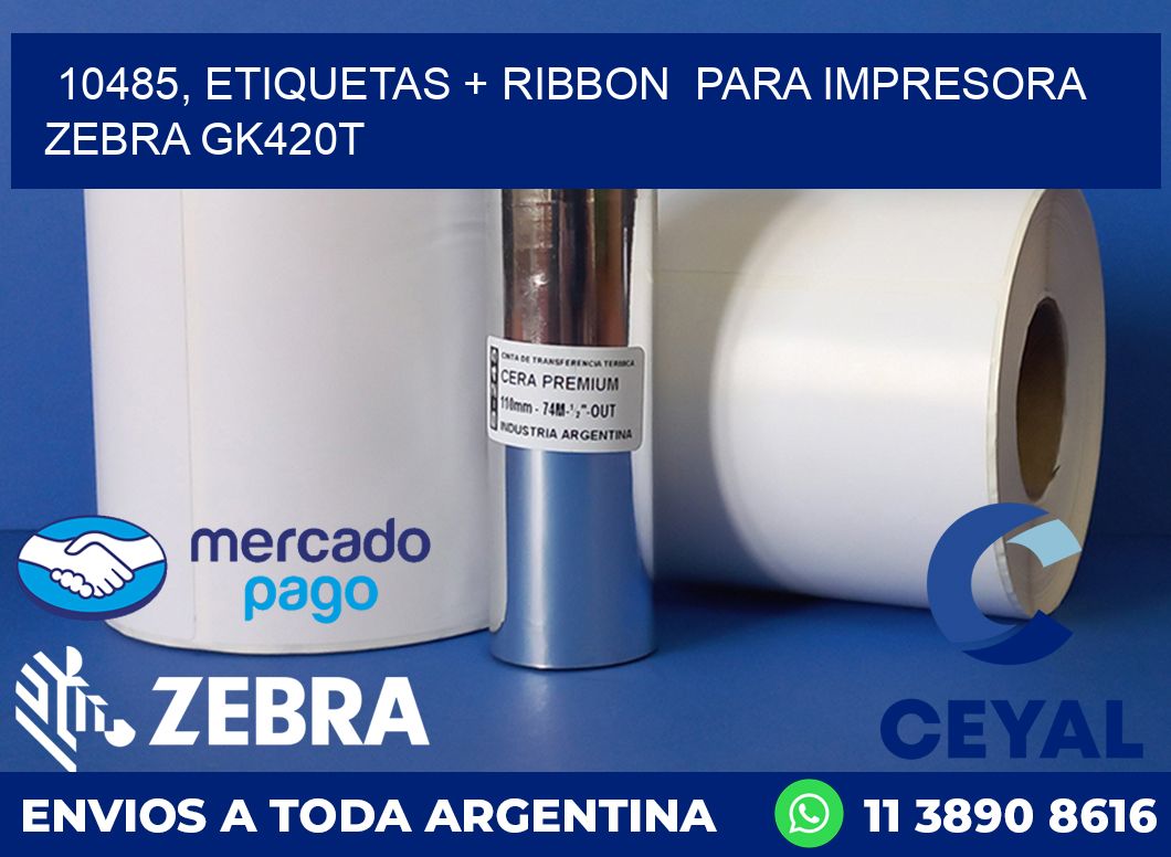 10485, etiquetas + ribbon  para impresora zebra GK420T