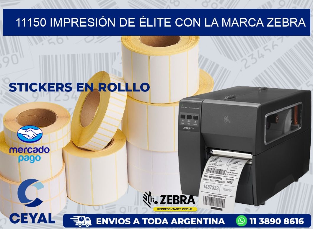 11150 IMPRESIÓN DE ÉLITE CON LA MARCA ZEBRA