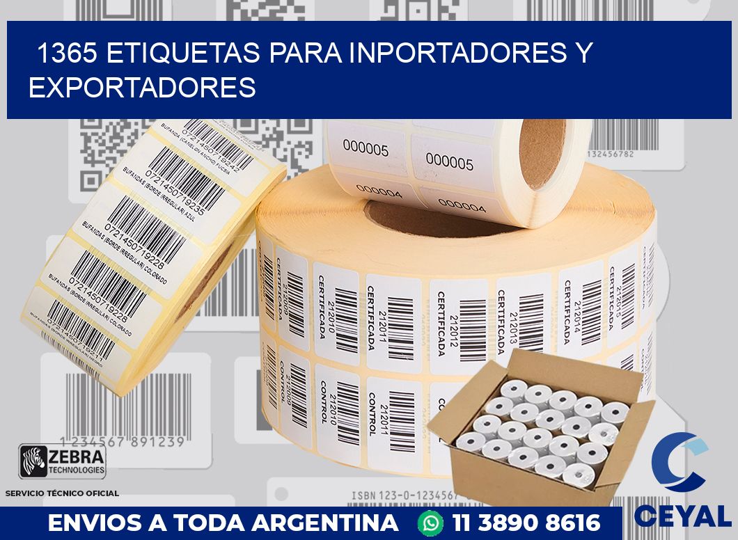 1365 ETIQUETAS PARA INPORTADORES Y EXPORTADORES