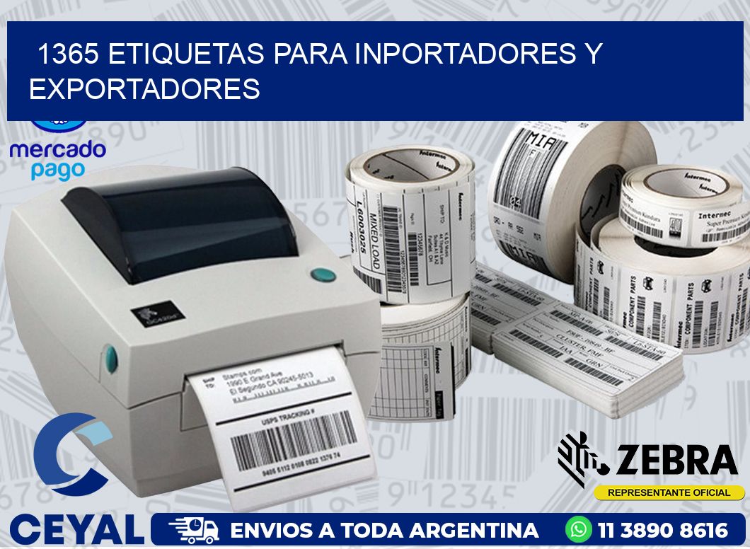 1365 ETIQUETAS PARA INPORTADORES Y EXPORTADORES