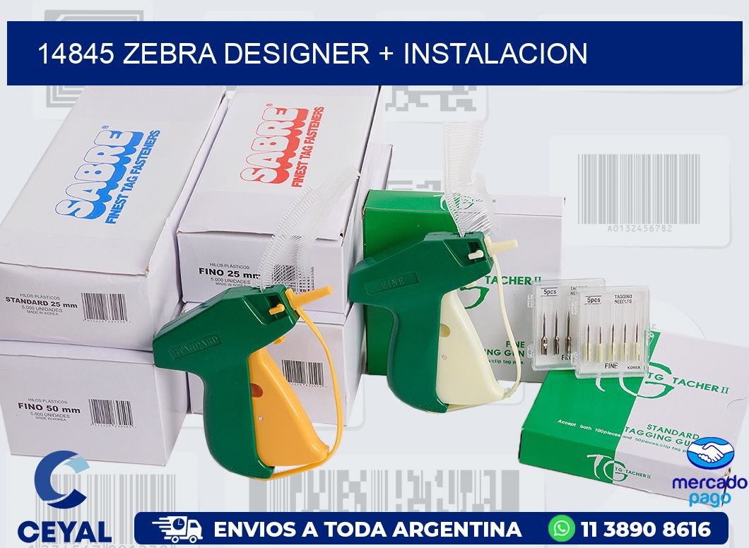 14845 ZEBRA DESIGNER + INSTALACION