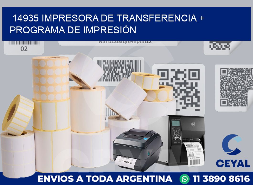 14935 IMPRESORA DE TRANSFERENCIA + PROGRAMA DE IMPRESIÓN