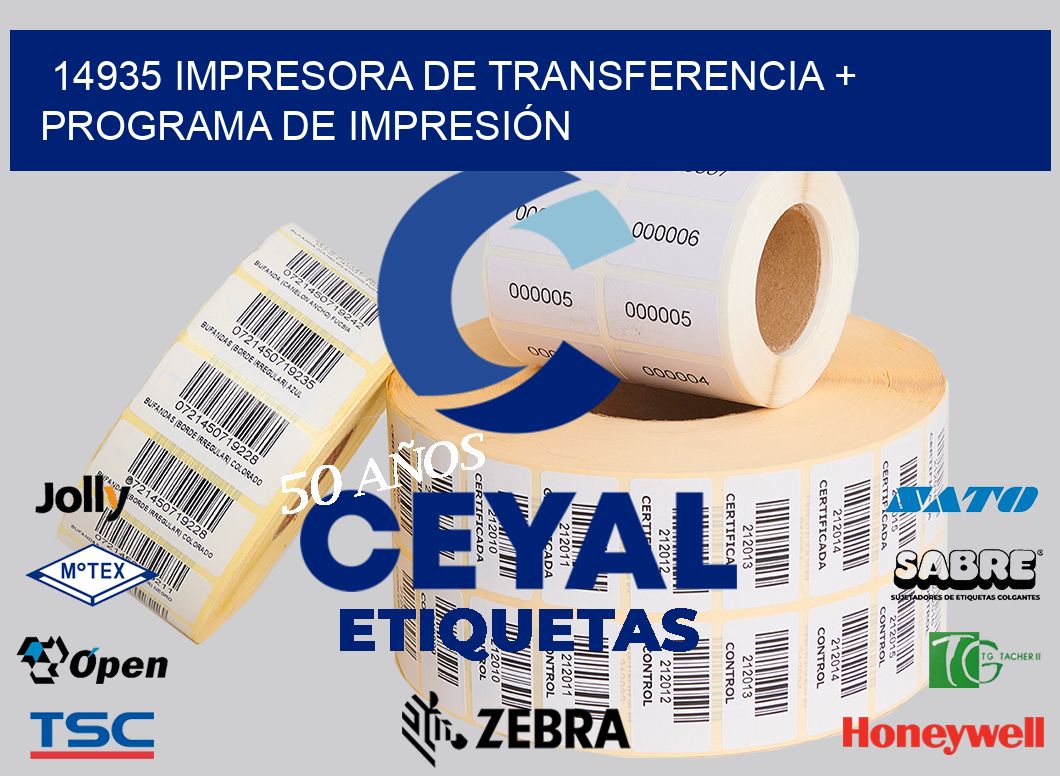 14935 IMPRESORA DE TRANSFERENCIA + PROGRAMA DE IMPRESIÓN