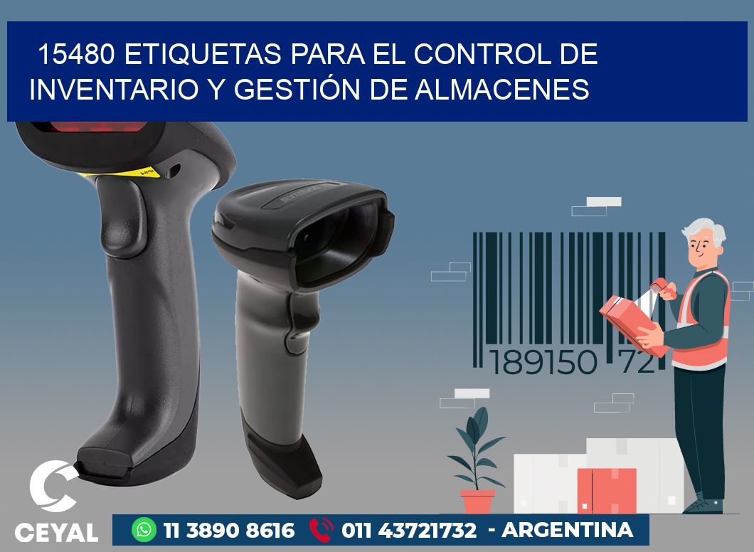 15480 ETIQUETAS PARA EL CONTROL DE INVENTARIO Y GESTIÓN DE ALMACENES