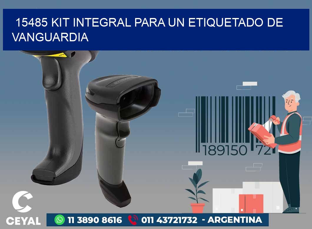 15485 KIT INTEGRAL PARA UN ETIQUETADO DE VANGUARDIA