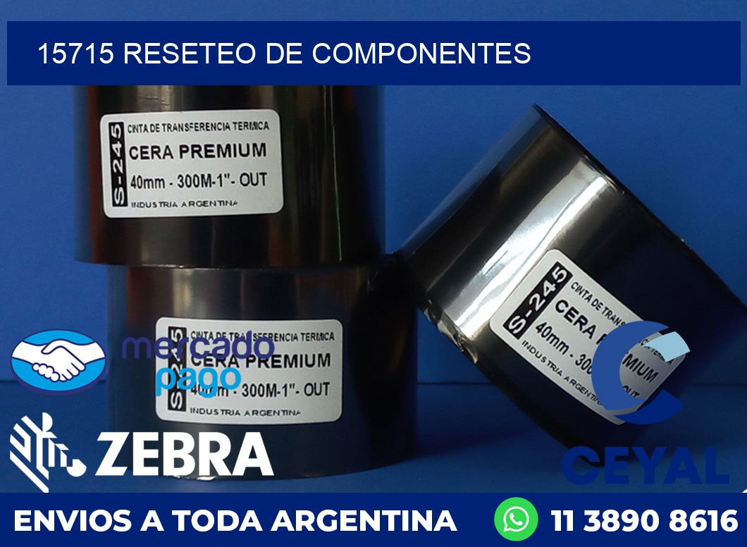 15715 RESETEO DE COMPONENTES
