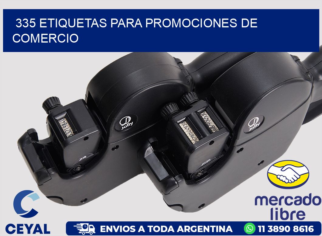 335 ETIQUETAS PARA PROMOCIONES DE COMERCIO