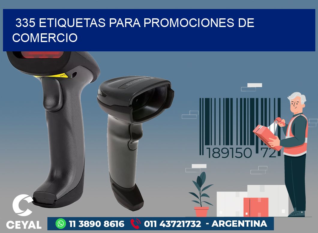 335 ETIQUETAS PARA PROMOCIONES DE COMERCIO