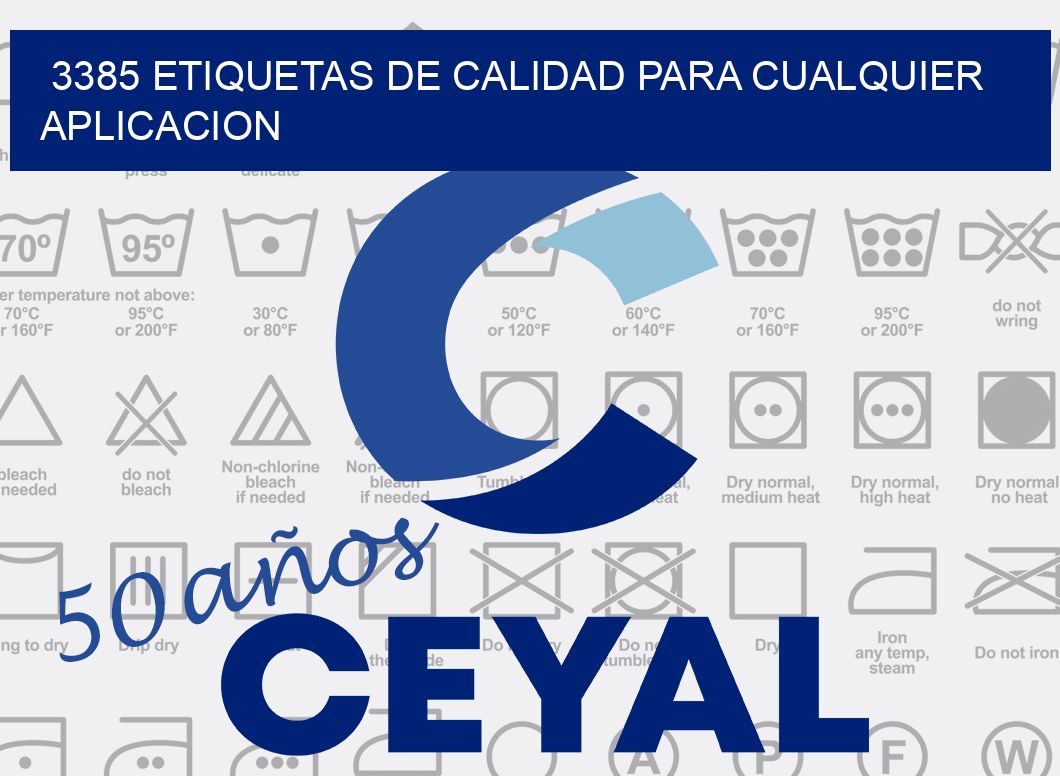 3385 ETIQUETAS DE CALIDAD PARA CUALQUIER APLICACION