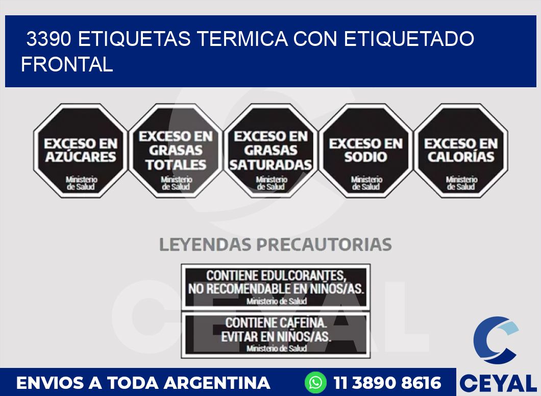 3390 ETIQUETAS TERMICA CON ETIQUETADO FRONTAL