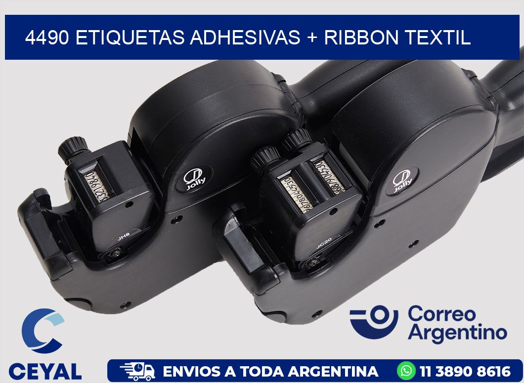 4490 ETIQUETAS ADHESIVAS + RIBBON TEXTIL