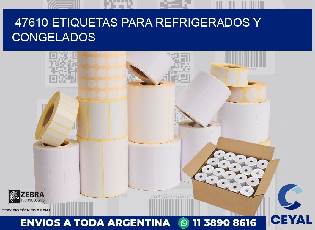47610 ETIQUETAS PARA REFRIGERADOS Y CONGELADOS