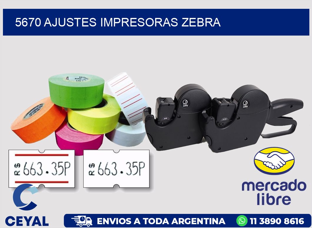 5670 AJUSTES IMPRESORAS ZEBRA