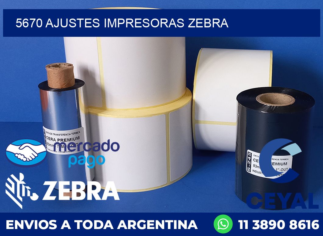 5670 AJUSTES IMPRESORAS ZEBRA