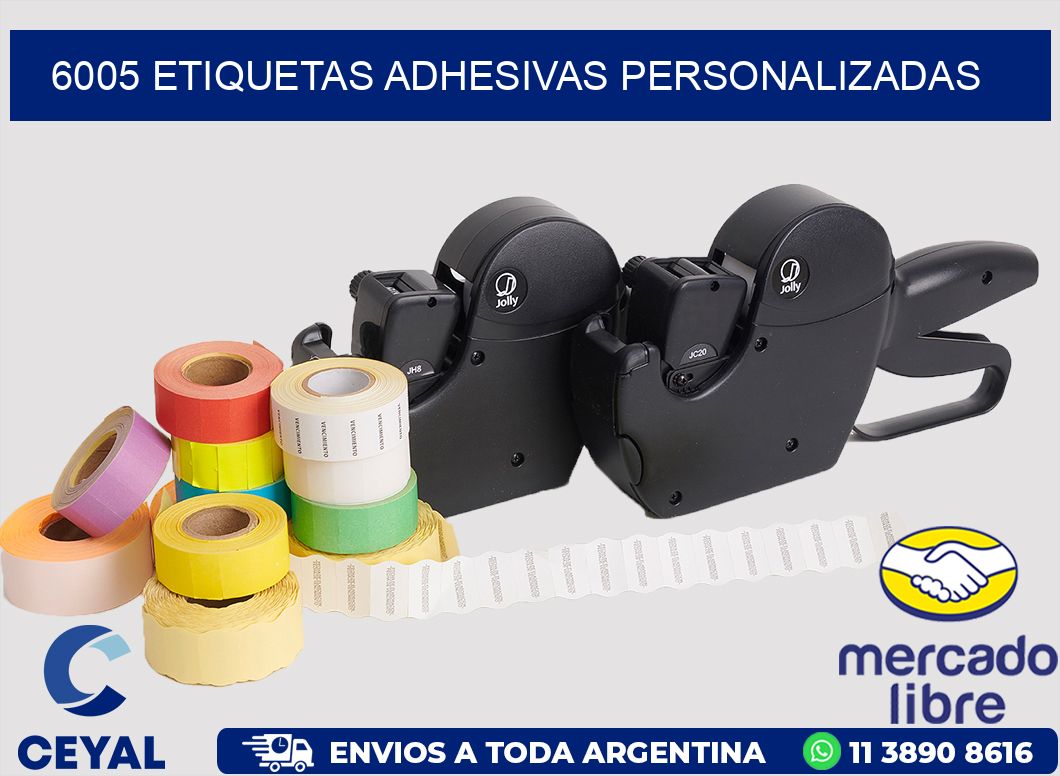 6005 ETIQUETAS ADHESIVAS PERSONALIZADAS
