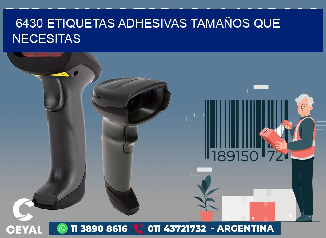 6430 ETIQUETAS ADHESIVAS TAMAÑOS QUE NECESITAS