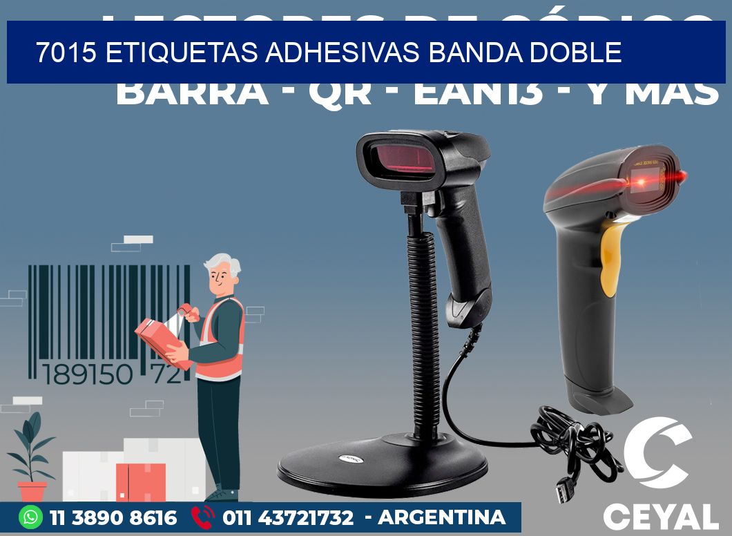 7015 ETIQUETAS ADHESIVAS BANDA DOBLE