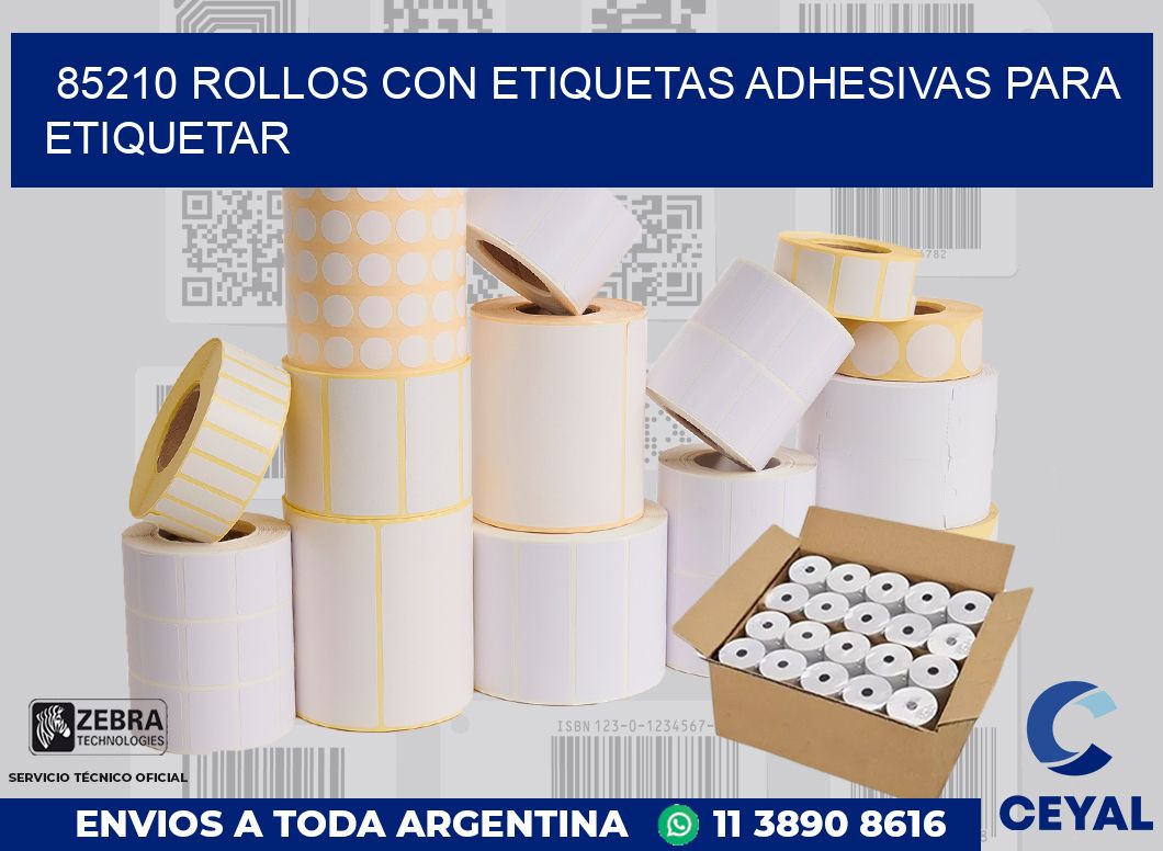 85210 ROLLOS CON ETIQUETAS ADHESIVAS PARA ETIQUETAR
