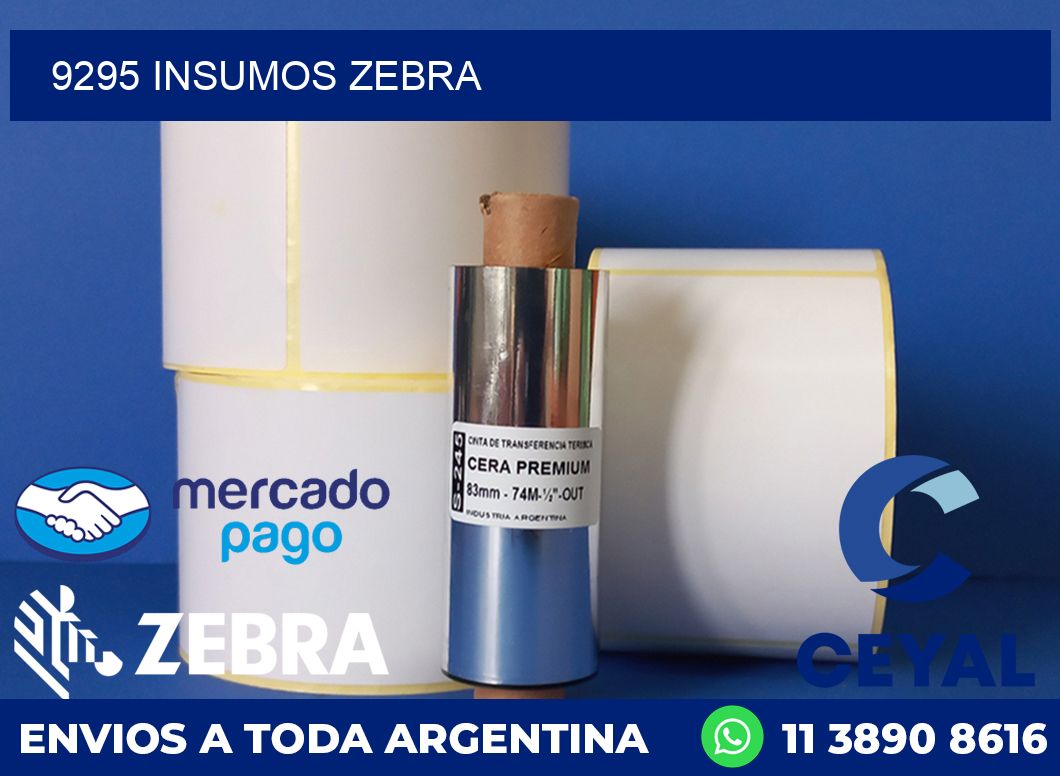 9295 INSUMOS ZEBRA