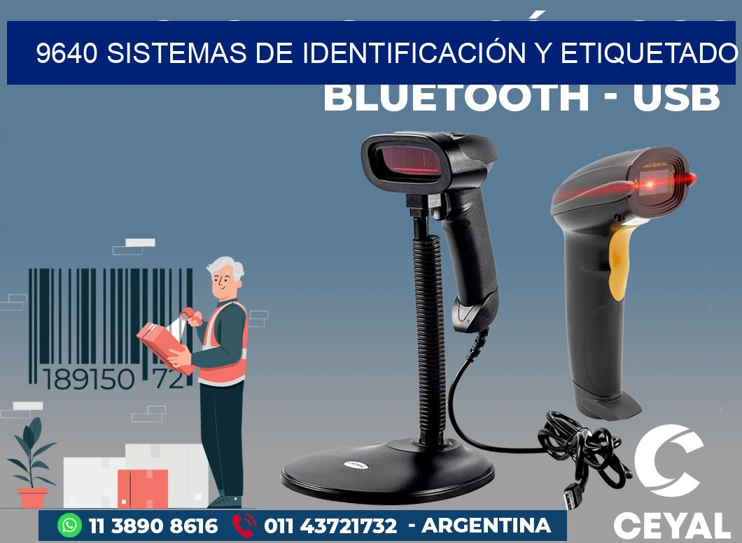 9640 SISTEMAS DE IDENTIFICACIÓN Y ETIQUETADO