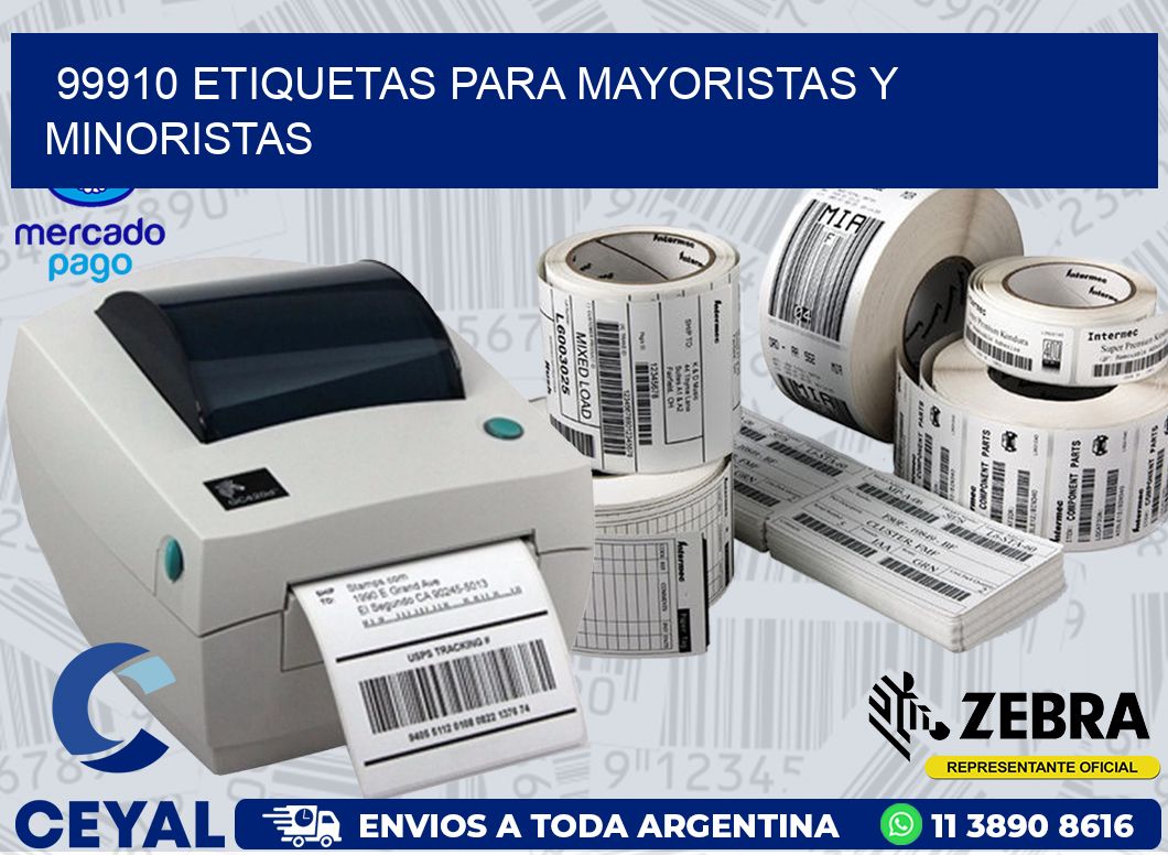 99910 ETIQUETAS PARA MAYORISTAS Y MINORISTAS